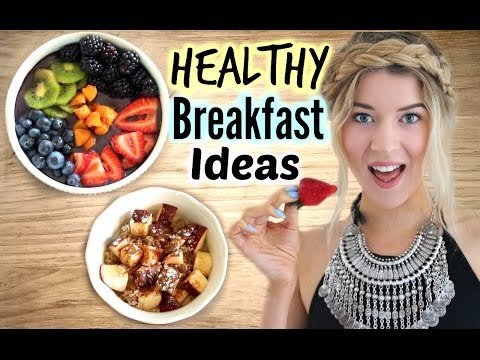 Healthy Breakfast Ideas: 3 Easy Recipes ♡